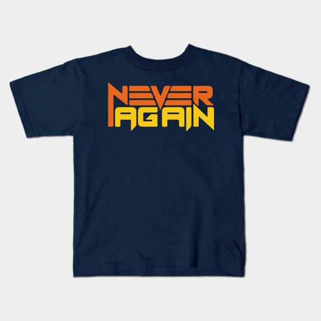 never again Kids T-Shirt by azab